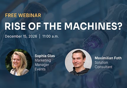 Webinar: Rise of the Machines?